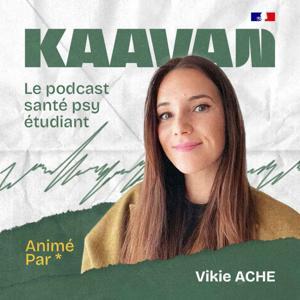 Kaavan - Le podcast Santé Mentale by Santé Psy Etudiant