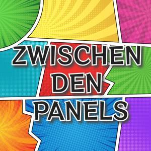 Zwischen den Panels by Der Comic Podcast mit Tilo und Ingo