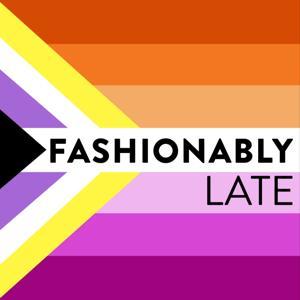 Fashionably Late by Kirby & Ember