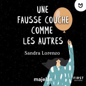 Une fausse couche comme les autres by majelan