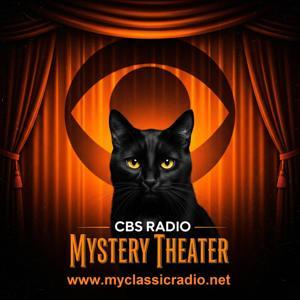 CBS Radio Mystery Theater by Entertainment Radio