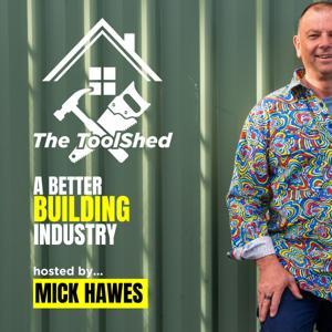 The ToolShed Podcast by Mick Hawes