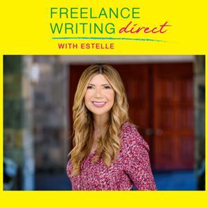 Freelance Writing Direct with Estelle: Conversations with authors, journalists, agents, novelists, memoirists, niche writers, publishers, writing teachers, assigning editors and media experts. by Estelle Erasmus