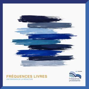 Fréquence Livres by Fréquence Protestante