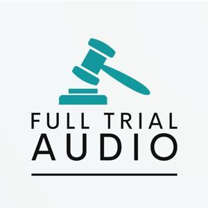 Full Trial Audio: David Swift - Murder of Karen Swift by Full Trial Audio