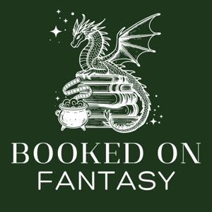 Booked On Fantasy Podcast by Addison & Lorraine