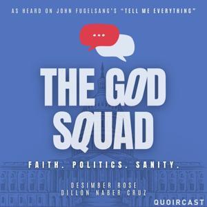 The God Squad Pod by Keith Giles, Matthew Distefano, Desimber Rose, Dillon Naber Cruz