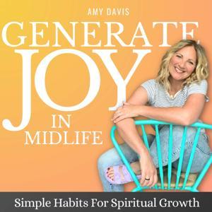 Generate Joy In Midlife | Biblical Encouragement, Bible Studies For Women, Bible Verses For Joy, Growth Mindset, Spiritual Growth by Amy Davis | Christian Mindset Coach