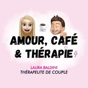 Amour, Café & Thérapie by Laura Baldini