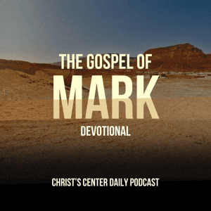 Christ's Center Daily Podcast by Christ's Center Church