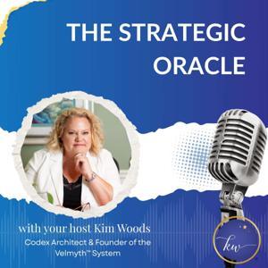 The Strategic Oracle by Kim Woods