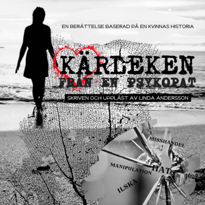 KÄRLEKEN FRÅN EN PSYKOPAT by Linda Andersson