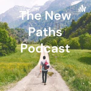 The New Paths Podcast with Dan Johnson by New Paths