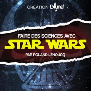 Faire des sciences avec Star Wars by BLYND