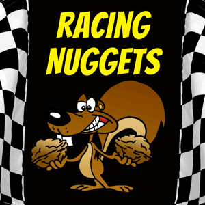 Racing Nuggets by PJ Nuttleman