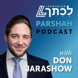 Lechteich Parshah Podcast by Don Jarashow