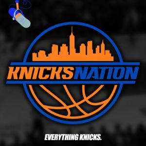 Knicks Nation Podcast by KnicksNation