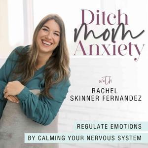 Ditch Mom Anxiety | Mental Health, Anxiety Disorder, Nervous System, Overstimulated, Emotional Dysregulation by Rachel Fernandez | Anxiety Coach, Work from Home Mom, Believer, Crunchy Mom