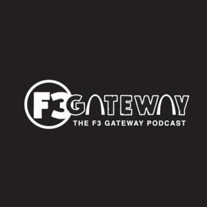 F3 Gateway Podcast by Mark Revisky