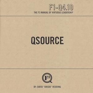 QSource The F3 Manual of Virtuous Leadership by F3 Nation