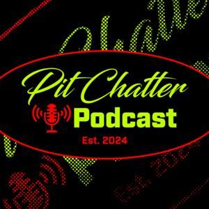 Pit Chatter Podcast by Pit Chatter Podcast