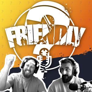 Friendly?: A DayZ Podcast by Friendly?: A DayZ Podcast