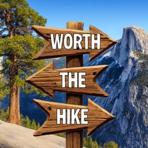 Worth The Hike by Worth the Hike