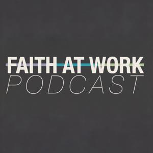 Faith at Work by Christ Community Church