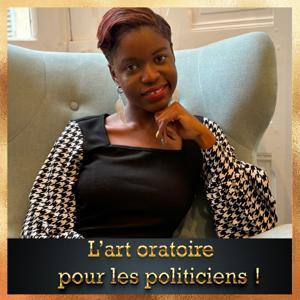 L'art oratoire pour les politiciens ! by Rachel Castin
