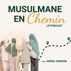 Musulmane en Chemin by Amina Zamoun