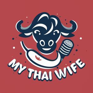My Thai Wife by My Thai Wife