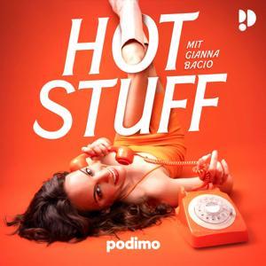 HOT STUFF – Alles rund um Sex by Gianna Bacio, Wake Word, Podimo