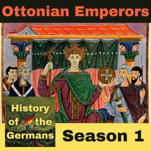 The Ottonians - Die Ottonen by History of the Germans