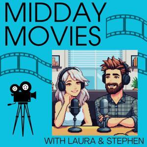 Midday Movies by Laura Fones and Stephen Frothingham