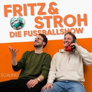 FRITZ & STROH - Die Fussballshow by Max Fritzsching & Michael Strohmaier