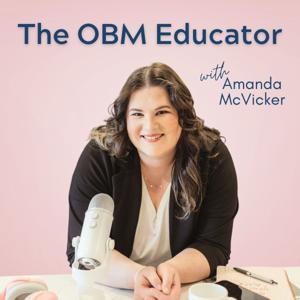 The OBM Educator by Amanda McVicker
