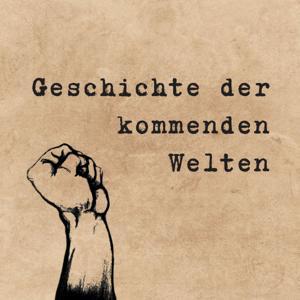 Geschichte der kommenden Welten by Indigo & Sina