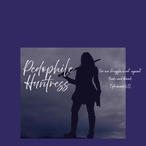 The Pedophile Huntress by Jodie Tedder