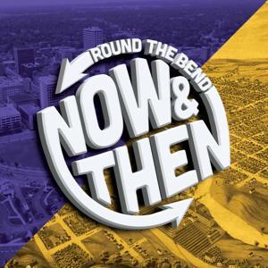 Round the Bend Now and Then by Matt Emery