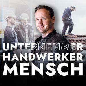 Unternehmer, Handwerker, Mensch - Der Podcast mit Johannes Gronover von Gronover Consulting by Johannes Gronover