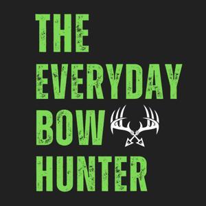 The Everyday Bow Hunter by Mike Manley