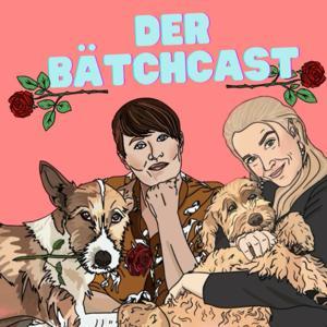 Der Bätchcast by Annika Brockschmidt und Anja Rützel