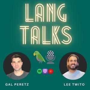LangTalks by Lee Twito, Gal Peretz