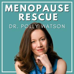 Menopause Rescue by Dr. Polly Watson