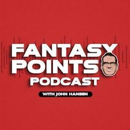 Fantasy Points Podcast by Fantasy Football, Fantasy Points, NFL, John Hansen