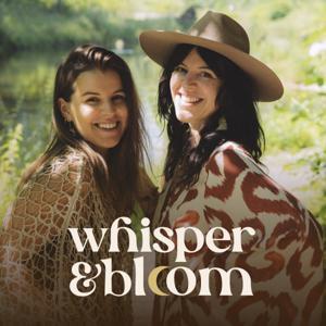 whisper&bloom - Nutze die Kraft der Meditation & der Rituale für dein persönliches Wachstum by Anita und Linda