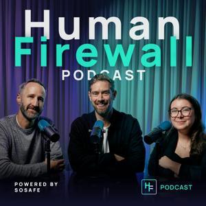 Human Firewall Podcast by SoSafe