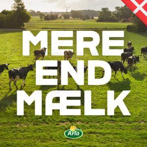 Arla - Mere end Mælk by Arla Danmark