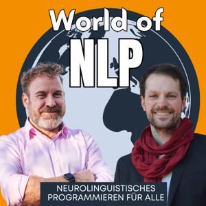World of NLP: Neurolinguistisches Programmieren für alle by Stephan Landsiedel, Marian Zefferer