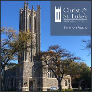 Sermons from Christ & St. Luke's Episcopal Church, Norfolk, VA by CSL Norfolk